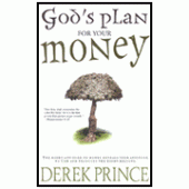 God's Plan for Your Money By Derek Prince 